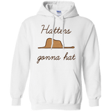 Sweatshirts White / Small Hatters Gonna Hat Pullover Hoodie