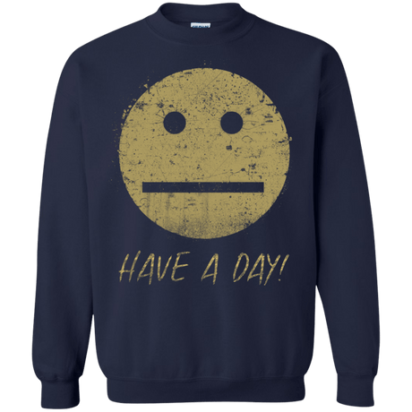 Sweatshirts Navy / Small Have A Day Crewneck Sweatshirt
