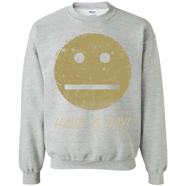 Sweatshirts Sport Grey / Small Have A Day Crewneck Sweatshirt