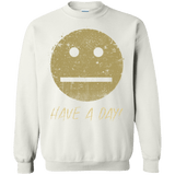 Sweatshirts White / Small Have A Day Crewneck Sweatshirt