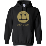 Sweatshirts Black / Small Have A Day Pullover Hoodie