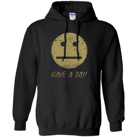Sweatshirts Black / Small Have A Day Pullover Hoodie