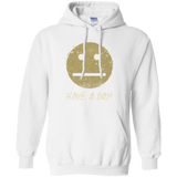 Sweatshirts White / Small Have A Day Pullover Hoodie