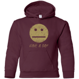 Sweatshirts Maroon / YS Have A Day Youth Hoodie