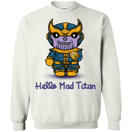 Sweatshirts White / S Hello Mad Titan Crewneck Sweatshirt