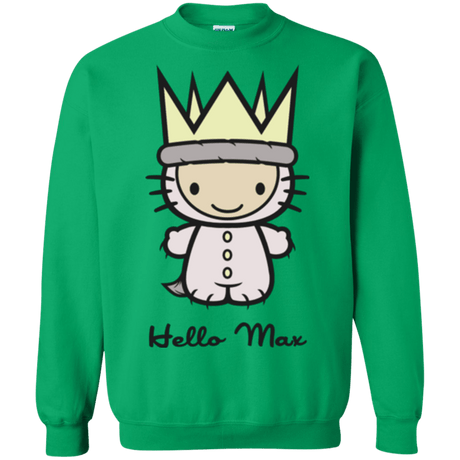 Sweatshirts Irish Green / Small Hello Max Crewneck Sweatshirt