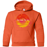 Sweatshirts Orange / YS Here Comes The Sun (1) Youth Hoodie