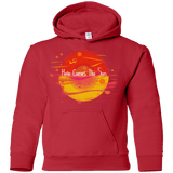 Sweatshirts Red / YS Here Comes The Sun (1) Youth Hoodie