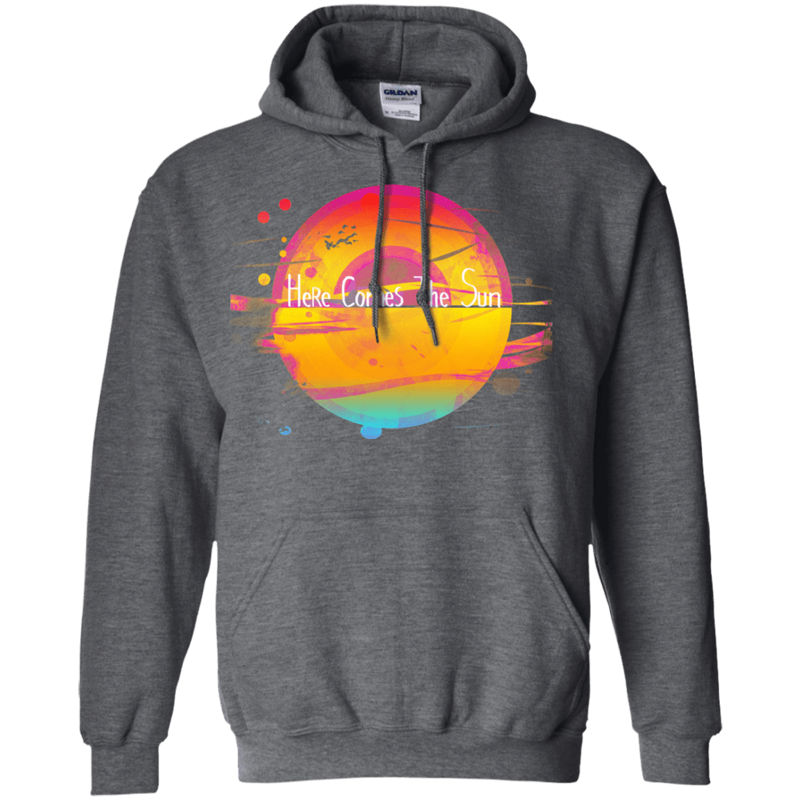 Sweatshirts Dark Heather / S Here Comes The Sun (2) Pullover Hoodie