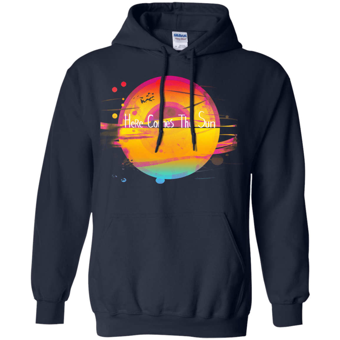 Sweatshirts Navy / S Here Comes The Sun (2) Pullover Hoodie