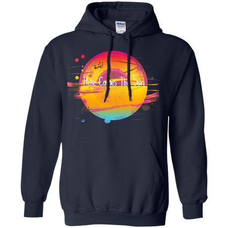 Sweatshirts Navy / S Here Comes The Sun (2) Pullover Hoodie