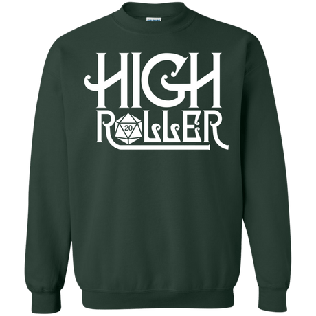 Sweatshirts Forest Green / Small High Roller Crewneck Sweatshirt