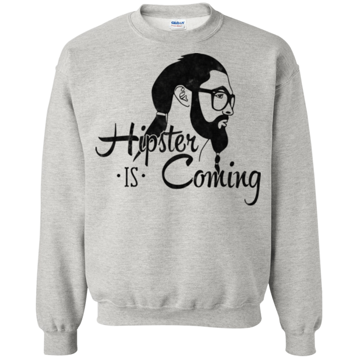 Sweatshirts Ash / Small Hipster is Coming Crewneck Sweatshirt