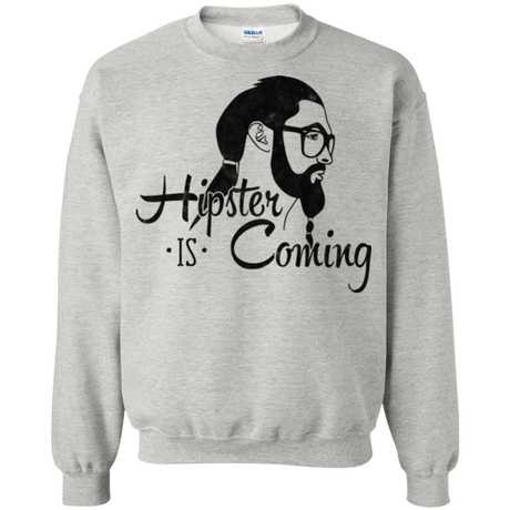 Sweatshirts Ash / Small Hipster is Coming Crewneck Sweatshirt