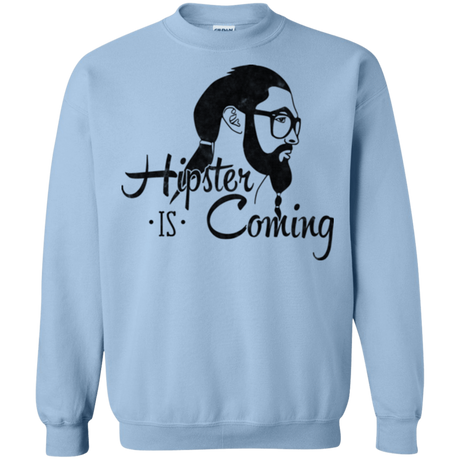 Sweatshirts Light Blue / Small Hipster is Coming Crewneck Sweatshirt