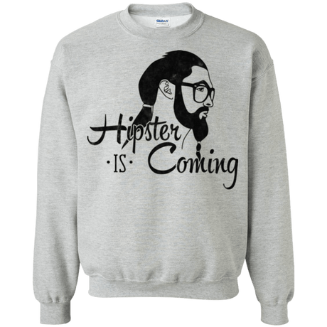 Sweatshirts Sport Grey / Small Hipster is Coming Crewneck Sweatshirt