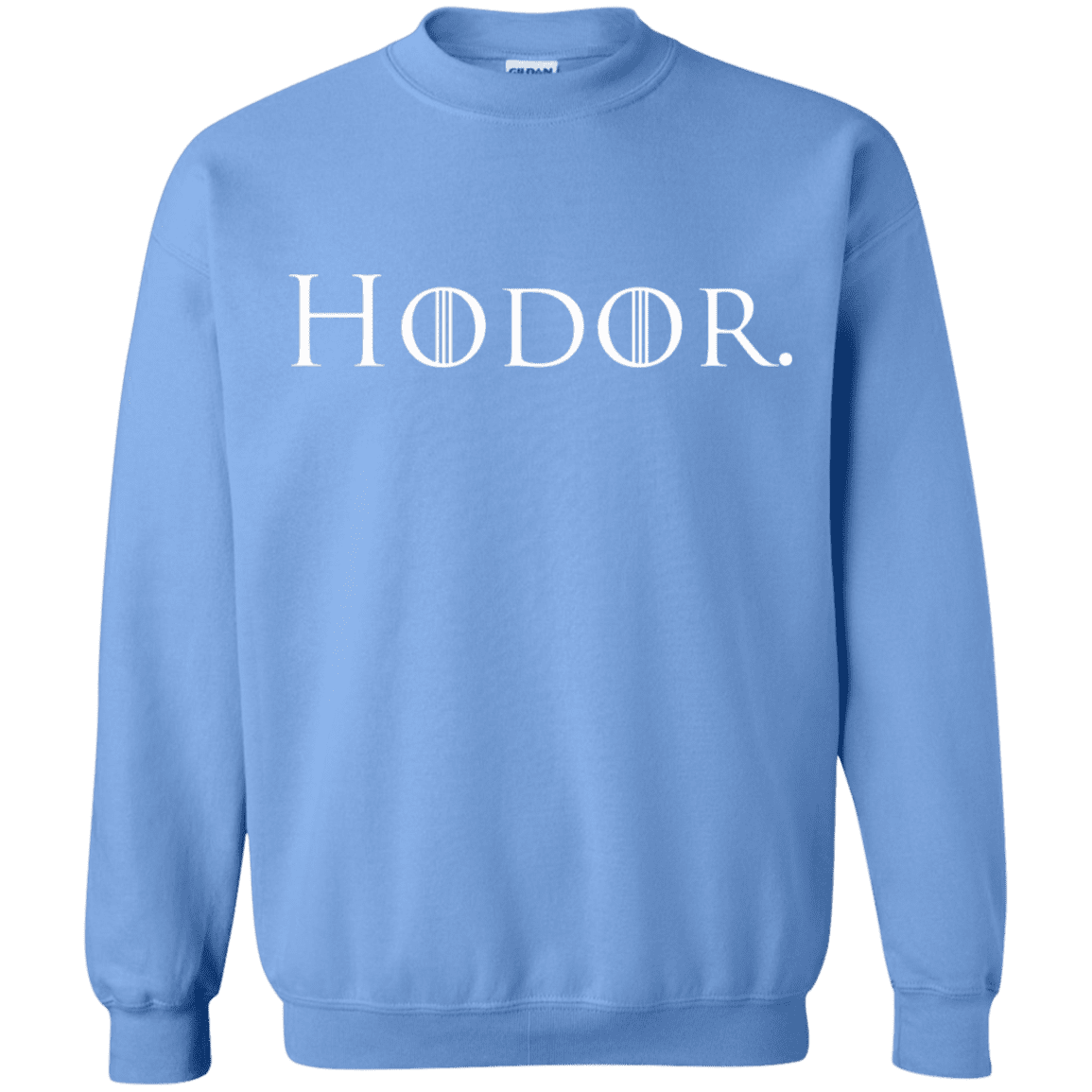 Sweatshirts Carolina Blue / S Hodor. Crewneck Sweatshirt