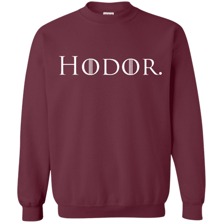 Sweatshirts Maroon / S Hodor. Crewneck Sweatshirt