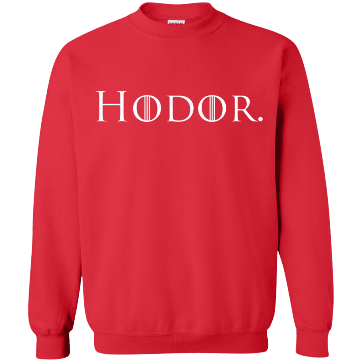 Sweatshirts Red / S Hodor. Crewneck Sweatshirt