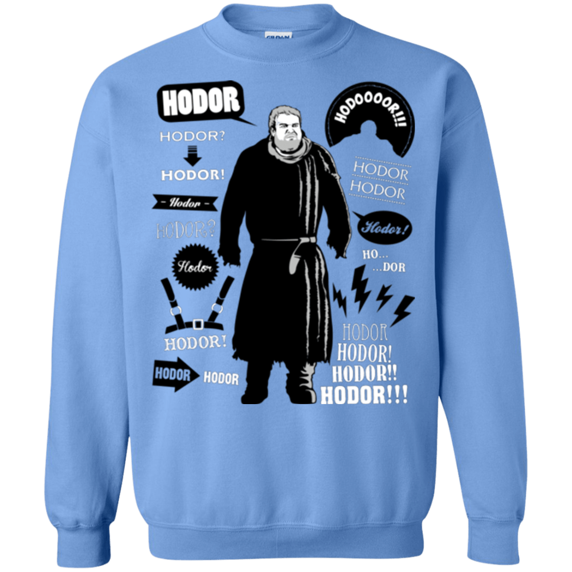 Sweatshirts Carolina Blue / Small Hodor Famous Quotes Crewneck Sweatshirt