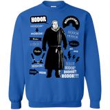 Sweatshirts Royal / Small Hodor Famous Quotes Crewneck Sweatshirt