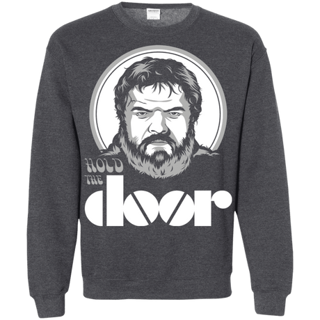 Sweatshirts Dark Heather / S Hold the Doors Crewneck Sweatshirt