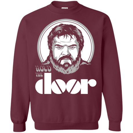 Sweatshirts Maroon / S Hold the Doors Crewneck Sweatshirt