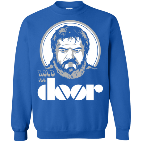 Sweatshirts Royal / S Hold the Doors Crewneck Sweatshirt