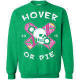 Sweatshirts Irish Green / Small Hover Or Die Crewneck Sweatshirt