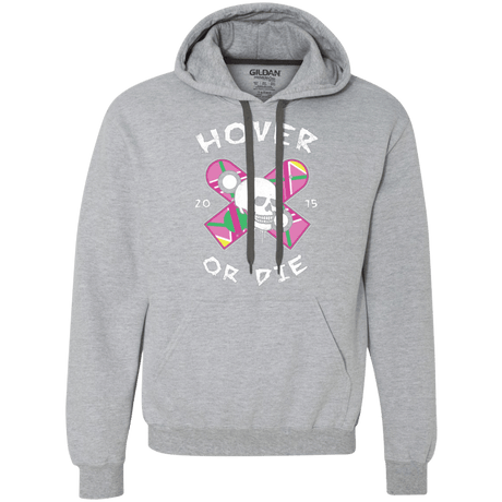 Sweatshirts Sport Grey / Small Hover Or Die Premium Fleece Hoodie