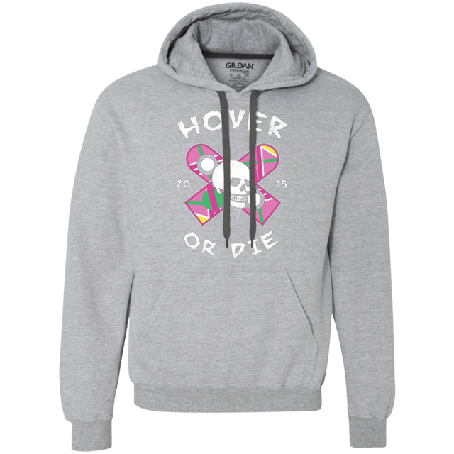 Sweatshirts Sport Grey / Small Hover Or Die Premium Fleece Hoodie