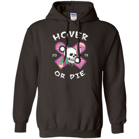 Sweatshirts Dark Chocolate / Small Hover Or Die Pullover Hoodie