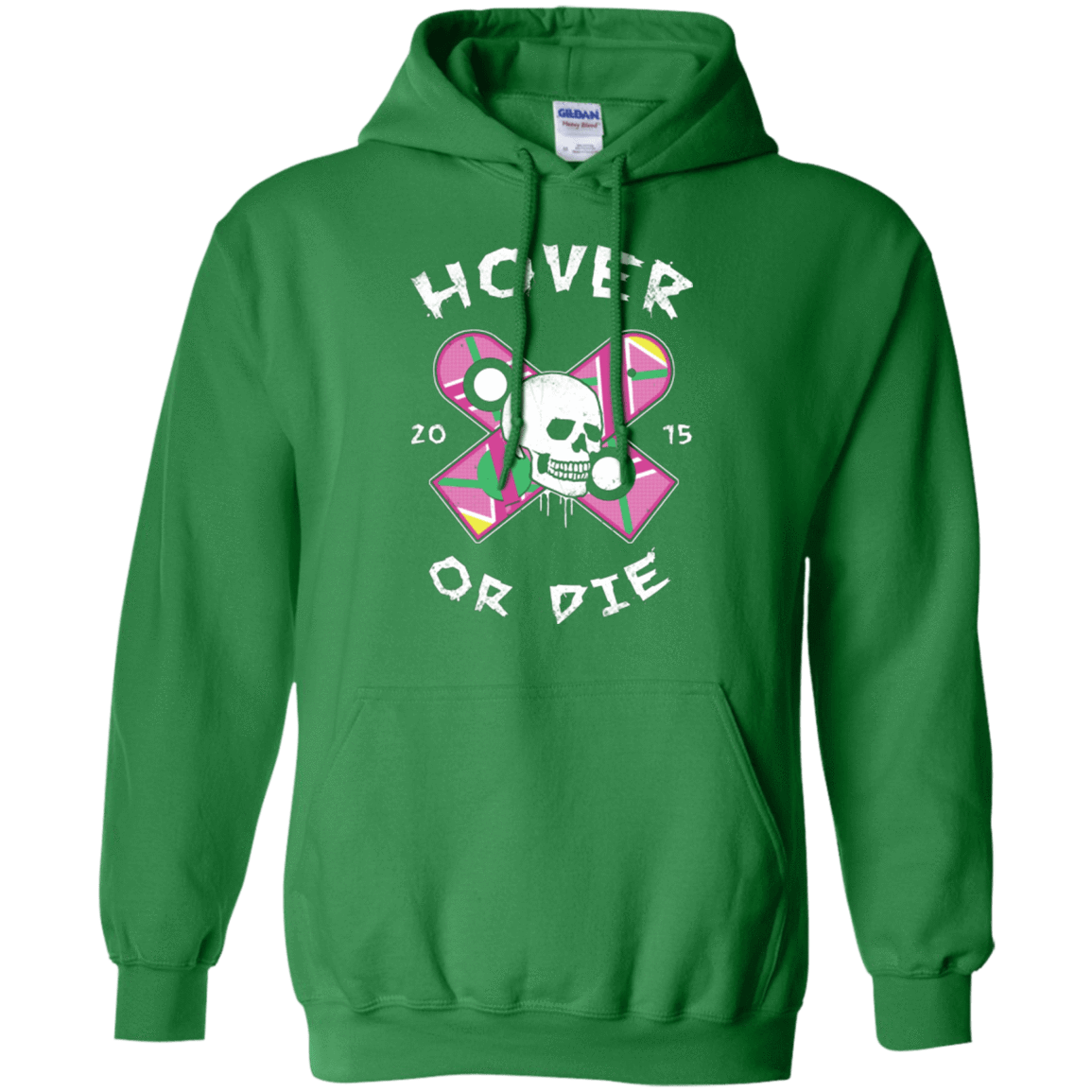 Sweatshirts Irish Green / Small Hover Or Die Pullover Hoodie