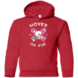 Sweatshirts Red / YS Hover Or Die Youth Hoodie
