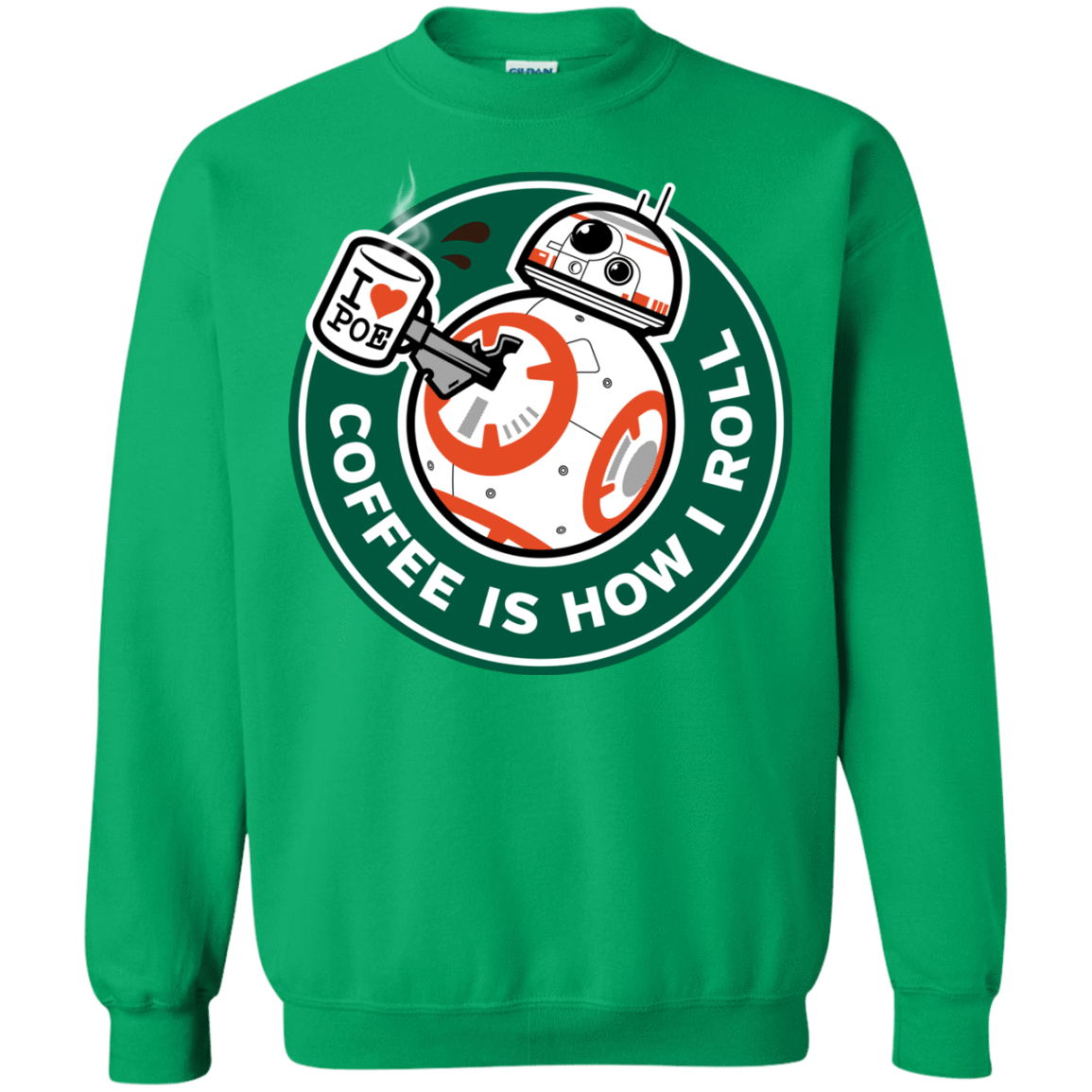 Sweatshirts Irish Green / Small How I Roll Crewneck Sweatshirt