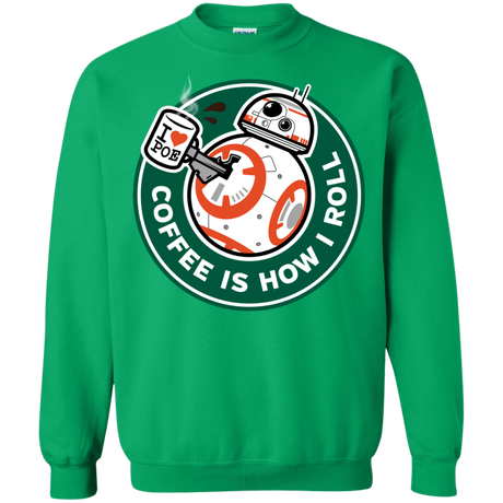 Sweatshirts Irish Green / Small How I Roll Crewneck Sweatshirt