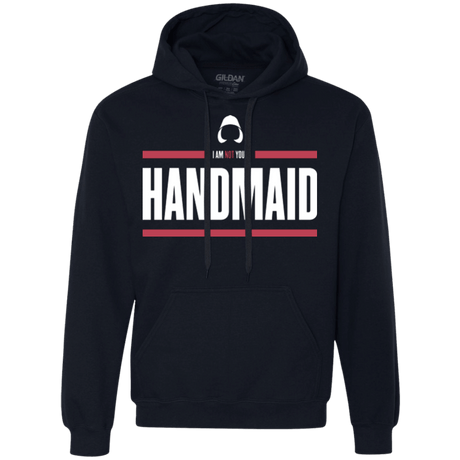 Sweatshirts Navy / Small I Am Not Your Handmaid Premium Fleece Hoodie