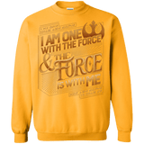 Sweatshirts Gold / S I Am One With The Force Crewneck Sweatshirt