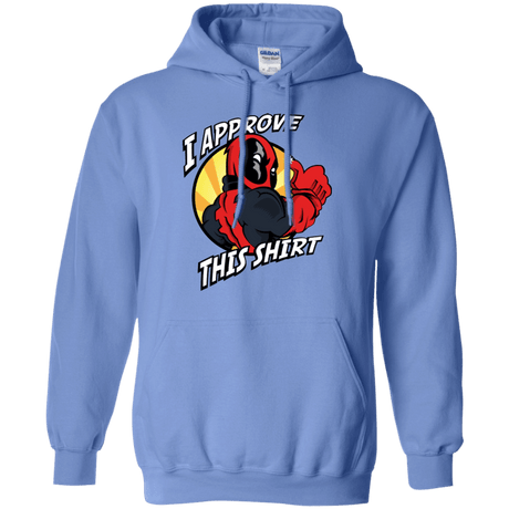 Sweatshirts Carolina Blue / Small I Approve This Shirt Pullover Hoodie