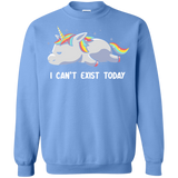 Sweatshirts Carolina Blue / S I Can't Exist Today Crewneck Sweatshirt