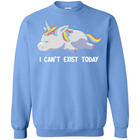 Sweatshirts Carolina Blue / S I Can't Exist Today Crewneck Sweatshirt