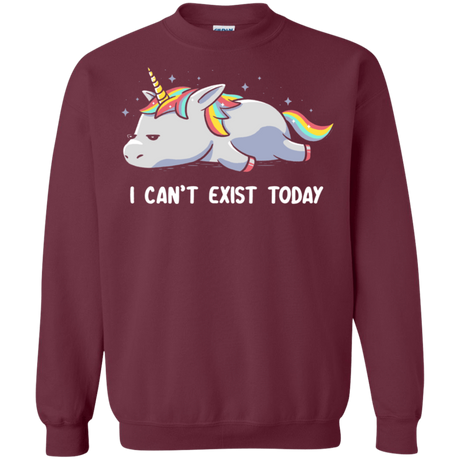 Sweatshirts Maroon / S I Can't Exist Today Crewneck Sweatshirt