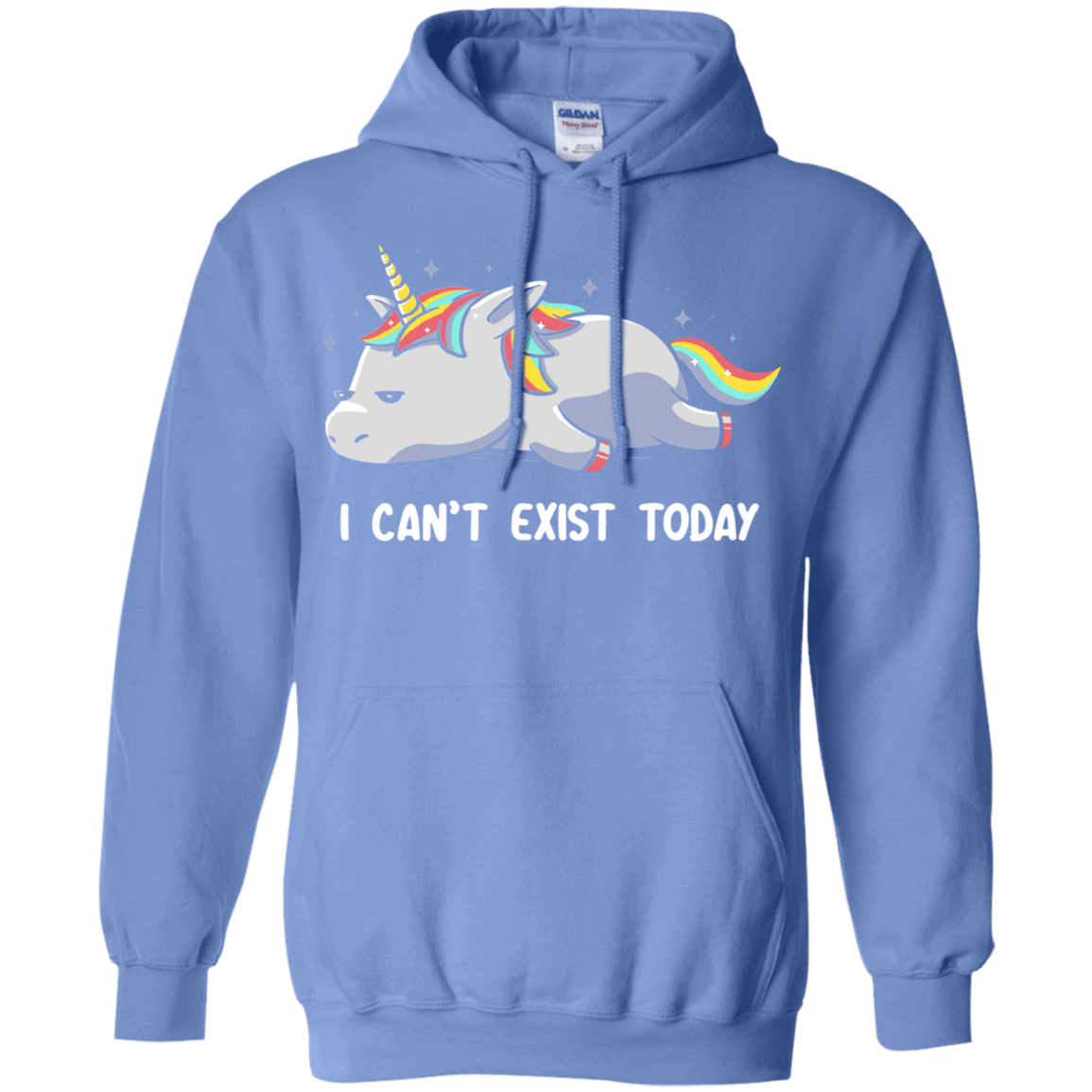 Sweatshirts Carolina Blue / S I Can't Exist Today Pullover Hoodie