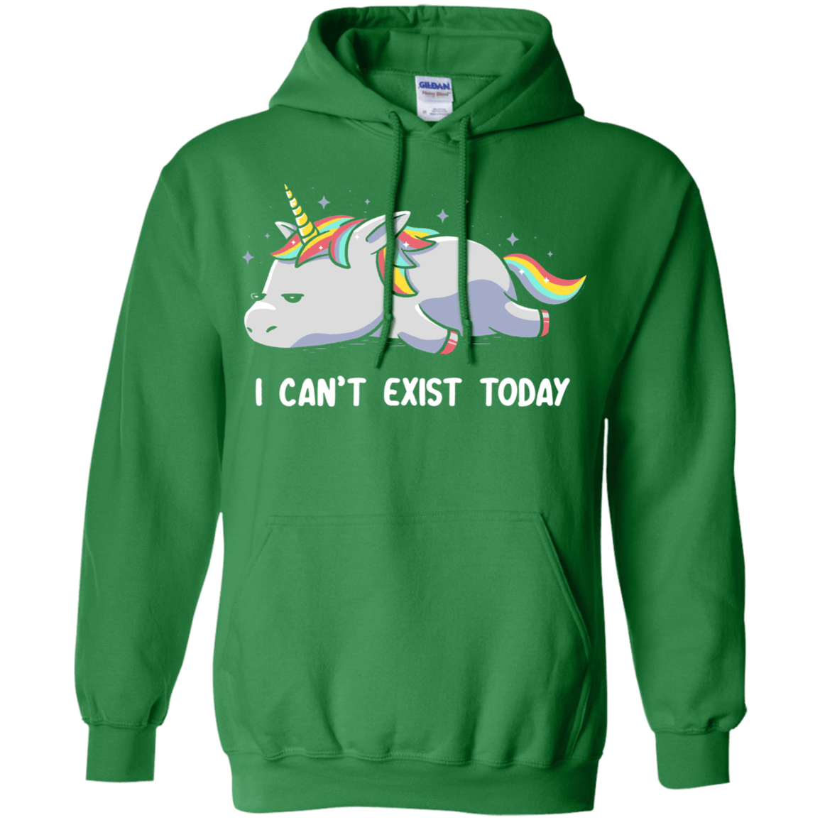 Sweatshirts Irish Green / S I Can't Exist Today Pullover Hoodie