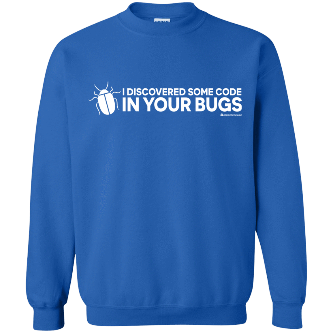 Sweatshirts Royal / Small I Discovered Some Code In Your Bugs Crewneck Sweatshirt