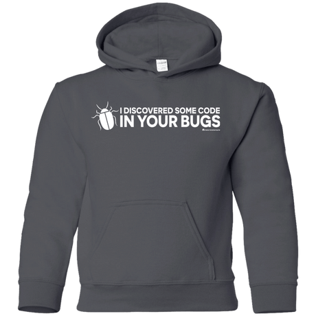 Sweatshirts Charcoal / YS I Discovered Some Code In Your Bugs Youth Hoodie