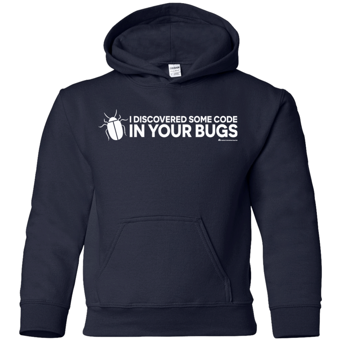 Sweatshirts Navy / YS I Discovered Some Code In Your Bugs Youth Hoodie