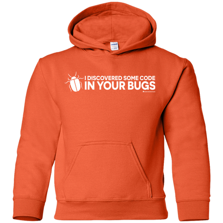 Sweatshirts Orange / YS I Discovered Some Code In Your Bugs Youth Hoodie