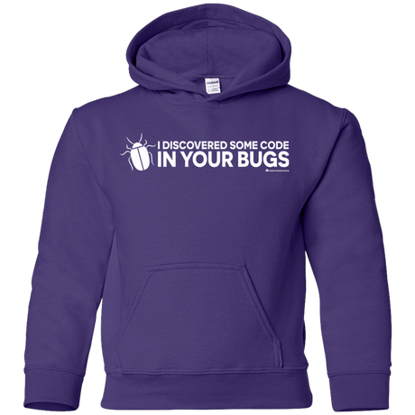 Sweatshirts Purple / YS I Discovered Some Code In Your Bugs Youth Hoodie