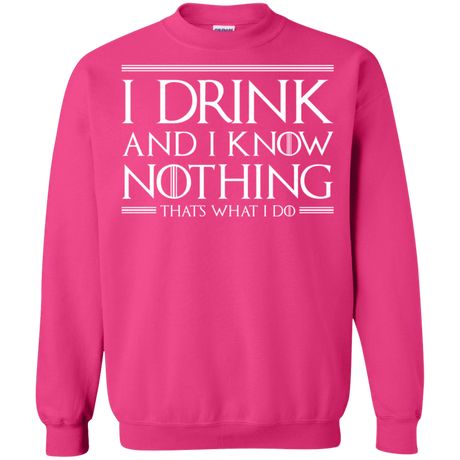 Sweatshirts Heliconia / S I Drink & I Know Nothing Crewneck Sweatshirt